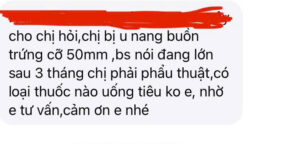 Tin nhắn lo lắng của chị bệnh nhân khi có u nang buồng trứng