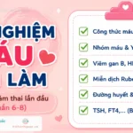 Nhóm 5 xét nghiệm máu cần làm khi khám thai lần đầu