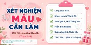 Nhóm 5 xét nghiệm máu cần làm khi khám thai lần đầu