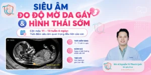 banner siêu âm đo độ mờ da gáy _ BS Thanh Quốc - Sản phụ khoa